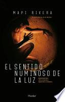 Libro El sentido numinoso de la luz