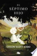 Libro El séptimo hijo (Saga de Alvin Maker [El Hacedor] 1)