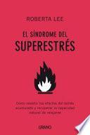 Libro El síndrome del superestrés