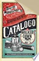 Libro El sorprendente catálogo de Walker & Dawn