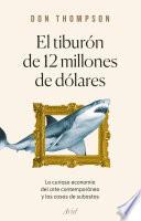 Libro El tiburón de 12 millones de dólares