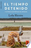 Libro El tiempo detenido y otras historias de África