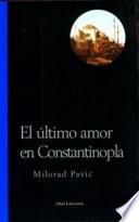 Libro El último amor en Constantinopla