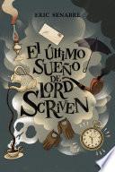 Libro El último sueño de lord Scriven