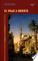 Libro El viaje a Oriente