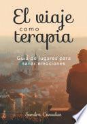 Libro El viaje como terapia.