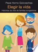 Libro Elegir la vida