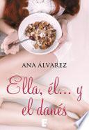 Libro Ella, él... y el danés