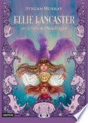 Libro Ellie Lancaster en la Isla del Naufragio