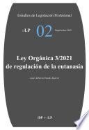 Libro eLP 02. Ley Orgánica 3/2021 de regulación de la eutanasia