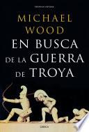 Libro En busca de la guerra de Troya