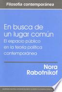 Libro En busca de un lugar común. El espacio público en la teoría política contemporánea