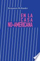 Libro En la Casa No-Americana