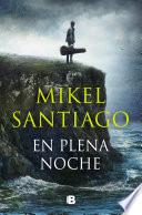 Libro En plena noche (Trilogía de Illumbe 2)