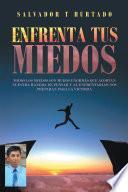 Libro Enfrenta Tus Miedos