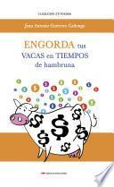 Libro Engorda tus vacas en tiempos de hambruna