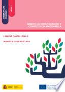 Libro Enseñanzas iniciales: Nivel I. Ámbito de Comunicación y Competencia Matemática. Lengua castellana 3. Manuela y sus películas