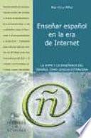 Libro Enseñar español en la era de Internet