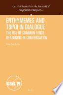 Libro Enthymemes and Topoi in Dialogue