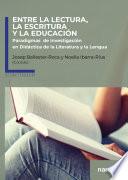 Libro Entre la lectura, la escritura y la educación