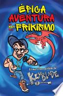 Libro Épica aventura de rap del frikismo