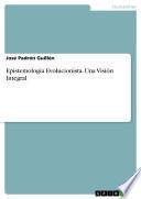 Libro Epistemología Evolucionista. Una Visión Integral