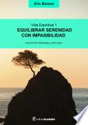 Libro Equilibrar serenidad con impasibilidad