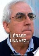 Libro ÉRASE UNA VEZ…