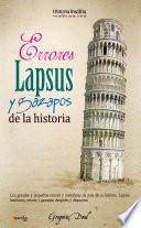 Libro Errores, lapsus y gazapos de la historia