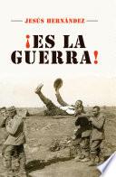 Libro ¡Es la guerra!