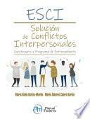 Libro ESCI. Solucion de conflictos interpersonales