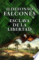 Libro Esclava de la libertad