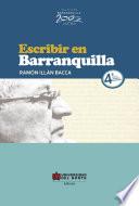 Libro Escribir en Barranquilla. 4ta edición