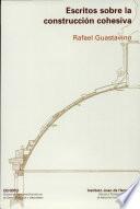 Libro Escritos sobre la construcción cohesiva y su función en la arquitectura