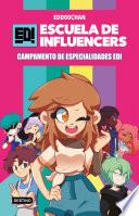 Libro Escuela de Influencers 1. Campamento de Especialidades EDI