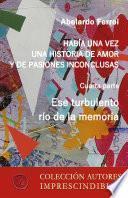 Libro Ese turbulento río de la memoria