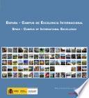 Libro España - campus de excelencia internacional = Spain - campus of international excellence