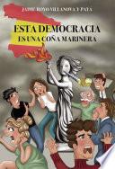 Libro Esta democracia es una coña marinera