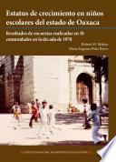 Libro Estatus de crecimiento en niños escolares del estado de Oaxaca
