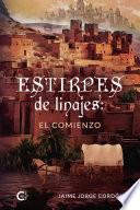 Libro Estirpes de linajes: el comienzo