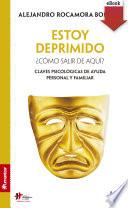 Libro Estoy deprimido. ¿Cómo salir de aquí?