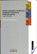 Libro Estudio comparativo de diferentes métodos de evaluación de traducción general