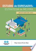 Libro Estudio de egresados: estrategia de mejora