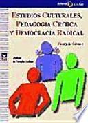 Libro Estudios culturales, pedagogía crítica y democracia radical