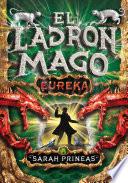 Libro ¡Eureka! (El ladrón mago 3)