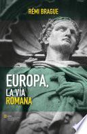 Libro Europa, la vía romana