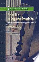 Libro Euskadi, o, La segunda transición