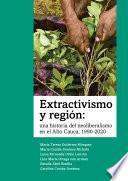 Libro Extractivismo y región