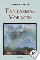 Libro Fantasmas Voraces