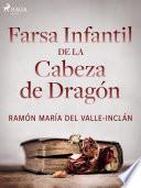 Libro Farsa infantil de la cabeza de dragón